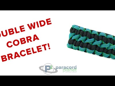 How To Make A Double Wide Cobra - Paracord Planet Tutorial