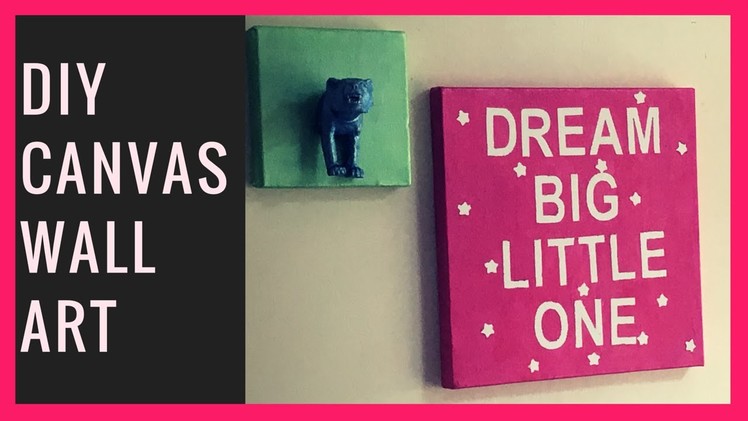How to make DIY Canvas Wall Art