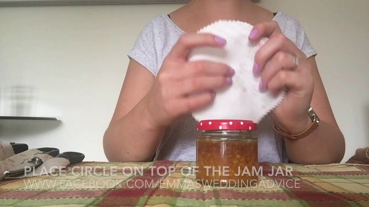 HOW TO MAKE JAM JAR WEDDING FAVOURS