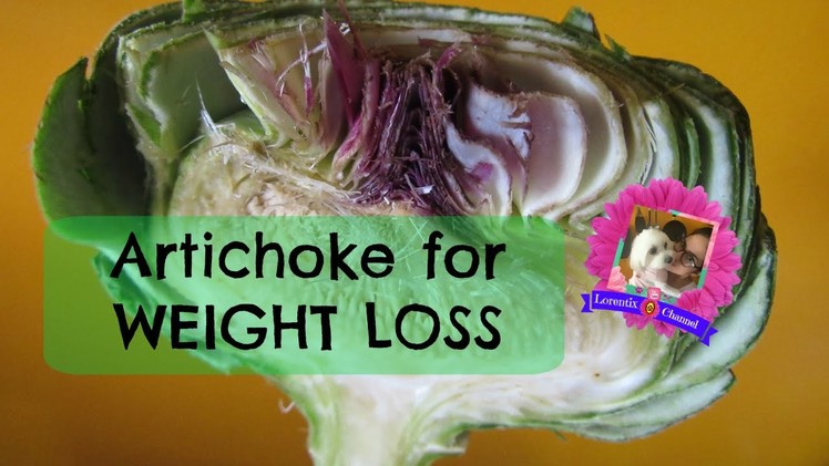How to Steam and Eat an Artichoke FOR WEIGHT LOSS, Tea, Dresing I Lorentix