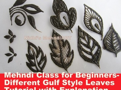 Mehndi Class for Beginners- Different Gulf Style Leaves Tutorial with Explanation