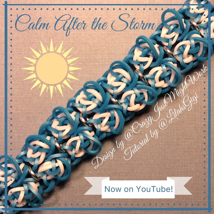 NEW Rainbow Loom CALM AFTER THE STORM Bracelet (Hook Only)