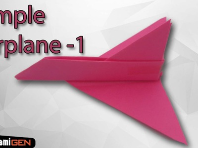Origami Simple Airplane - 1 (Paper Plane)