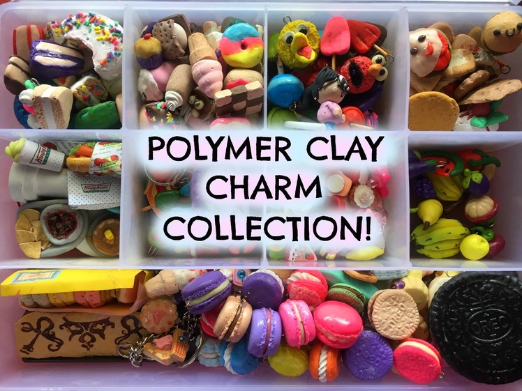 POLYMER CLAY CHARM COLLECTION!