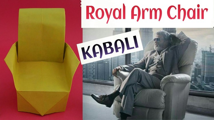 Rajnikant's KABALI "Royal Arm Chair" - Origami Tutorial