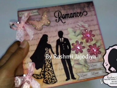 Chipboard Romantic Scrapbook. Love Scrapbook | by Rashmi Jajodiya