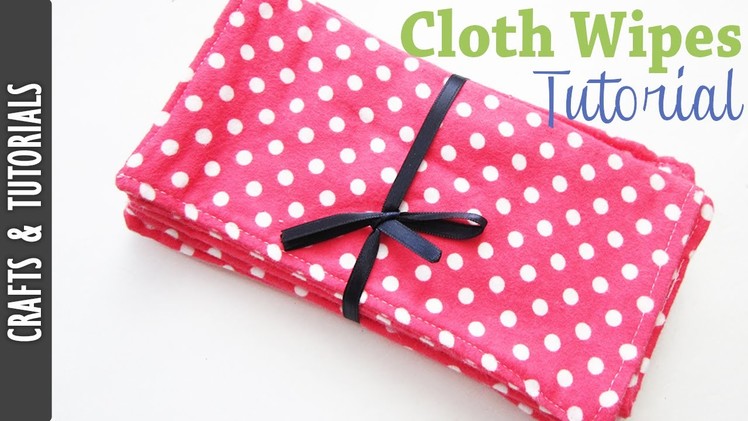 Cloth Wipes Sewing Tutorial - The290ss