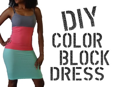 DIY How To Color Block Dress