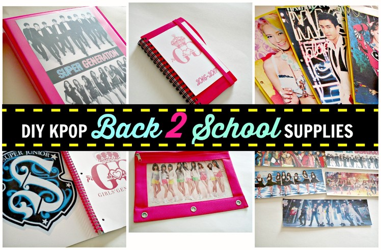 DIY KPOP Back 2 School Supplies Collab.Girls Generation & Super Junior Edition