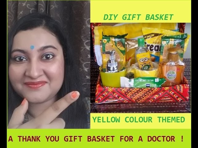 DIY Thank You Basket for Doctor ll yellow color Gift Basket