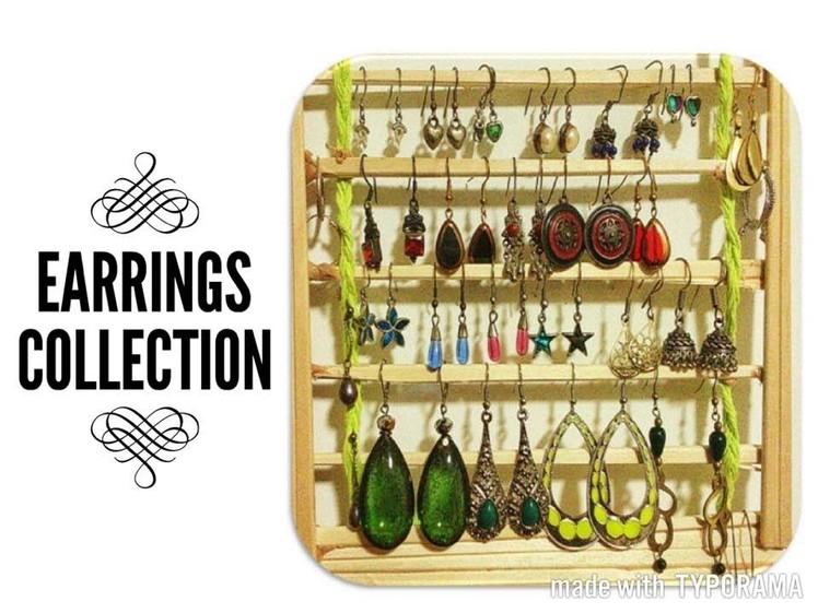Earrings Collection  Part 1   - DIY Storage Idea - Accessories