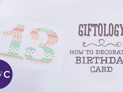 How to Decorate a Birthday Card