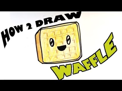 How to Draw a Waffle - Chibi - Easy Pictures to Draw