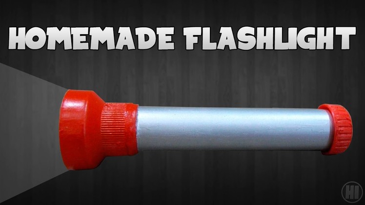 How to make a Flashlight