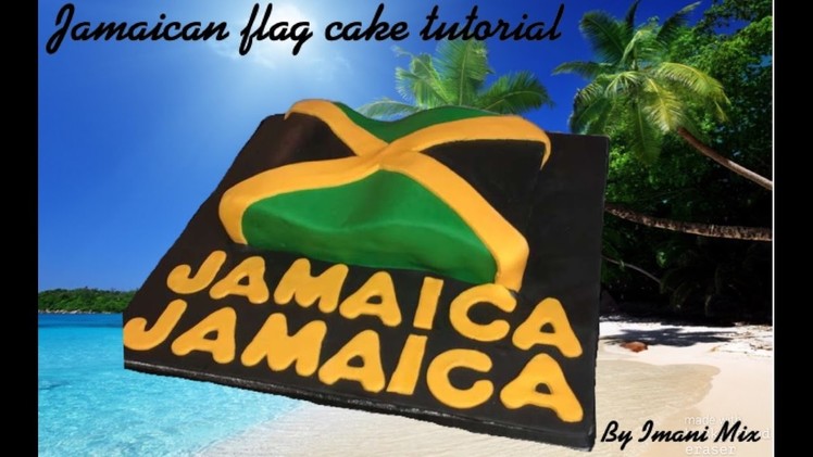 How to make a Jamaican Flag Cake