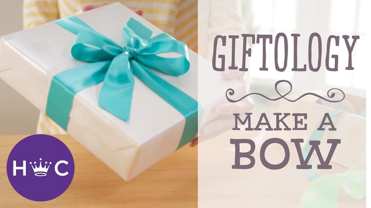 How to Make a Simple Bow | Giftology