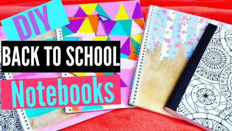 DIY Back To School Notebooks