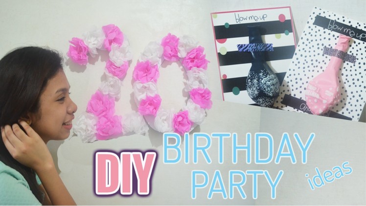 DIY Birthday Party Ideas (Pinterest Inspired)