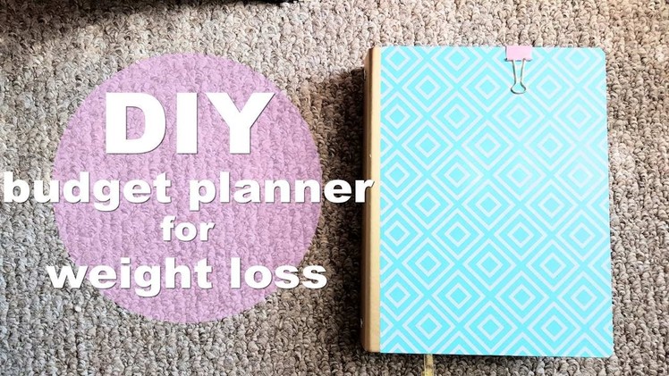 DIY Budget Planner for Weight Loss
