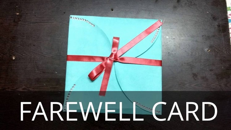 DIY - Goodbye Card. Farewell Card. multi fold card