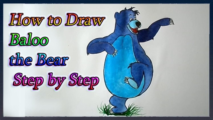 How to Draw Baloo the Bear Step by Step from The Jungle Book