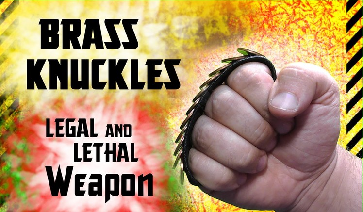 ✔ How to make a bracelet brass knuckles legal to carry legally the police and customs Lethal Weapon