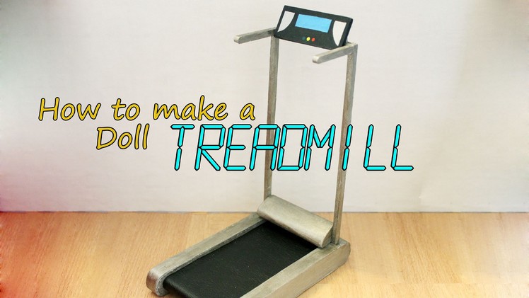 How To Make a Doll Treadmill DIY