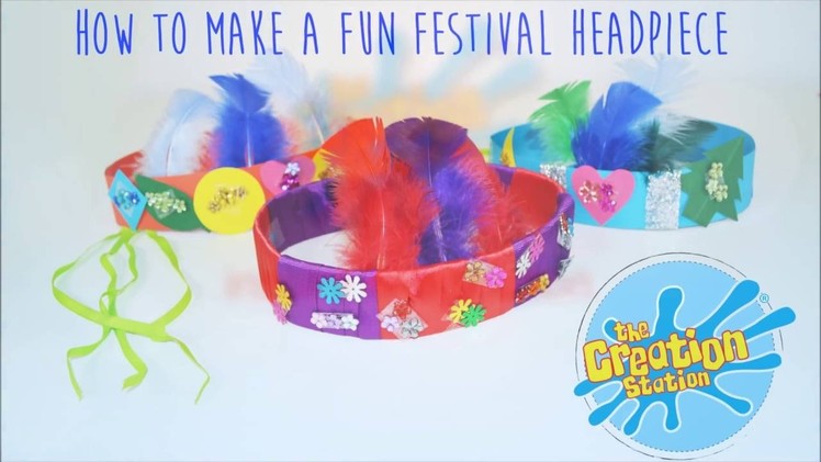 How To Make A Fun Festival Headpiece