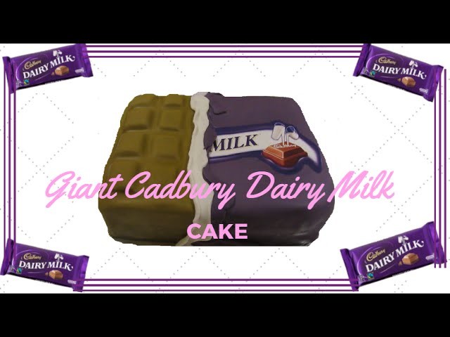 How To Make A Giant Cadbury Dairymilk Chocolate Bar Cake