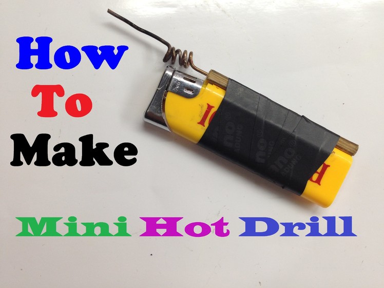 How to Make a Hot Drill (Foam Cutter) From a Lighter