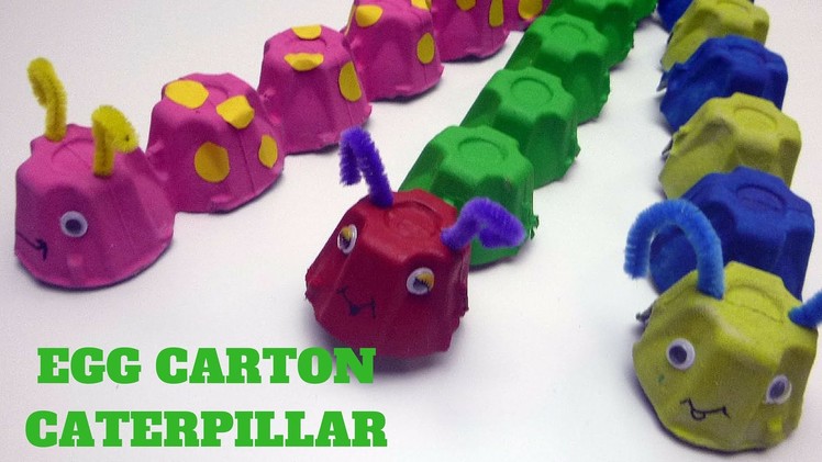 How to Make an Egg Carton Caterpillar