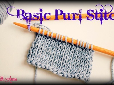 Knitting Basics in Malayalam - Basic Purl Stitch