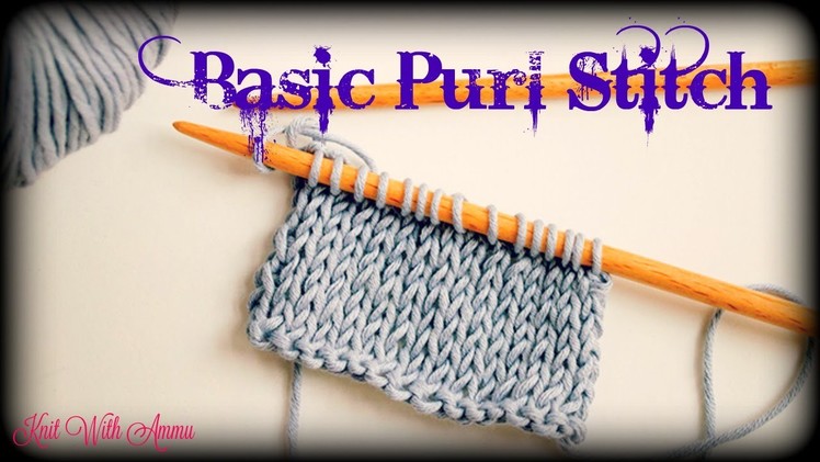 Knitting Basics in Malayalam - Basic Purl Stitch