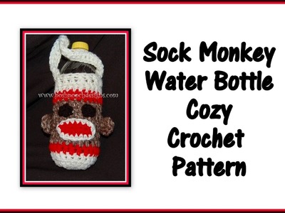 Sock Monkey Water Bottle Cozy Crochet Pattern