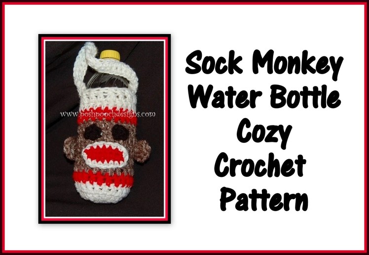 Sock Monkey Water Bottle Cozy Crochet Pattern