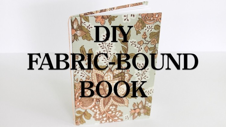 DIY Fabric-Bound Book