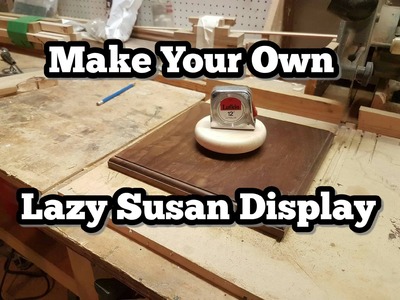 DIY Lazy Susan Display