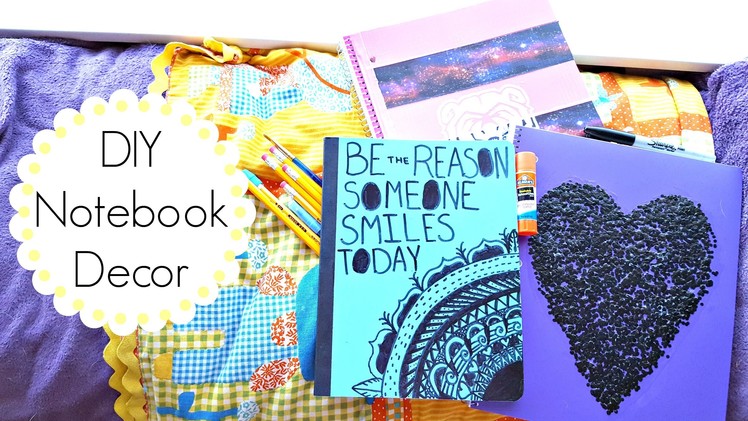 DIY Notebook Decor for Back to School