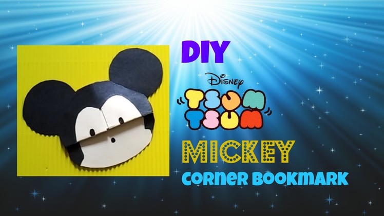 DIY Tsum Tsum Mickey Corner Bookmark