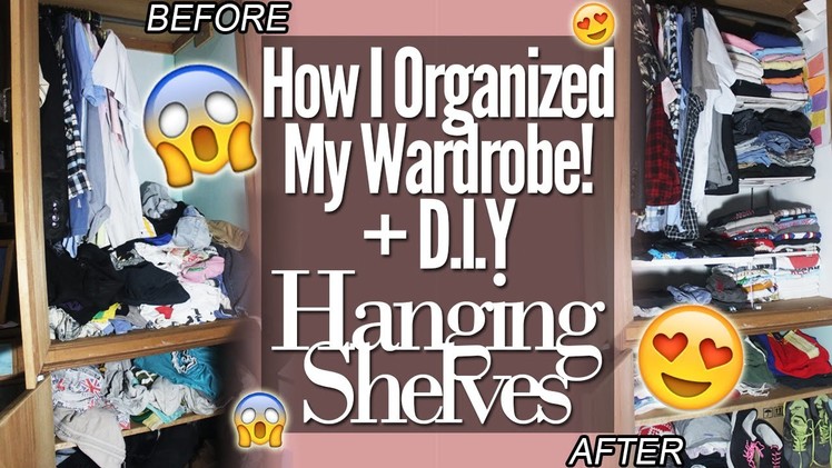 How I Organized My Closet.Wardrobe + DIY Hanging Shelves | DIY with Zymon B.