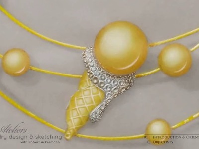 Jewelry Design and Sketching Video Lecture 1 | Orientation