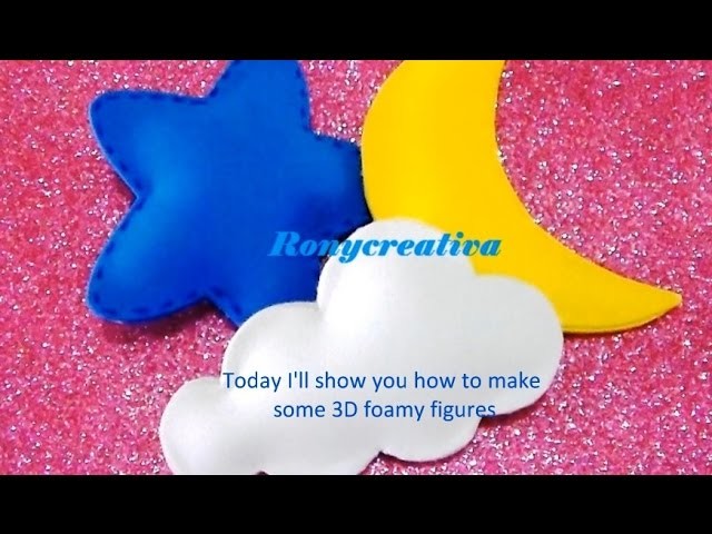 DIY Baby Shower 3D foamy figures. FIGURAS DE FOAMY EN 3D