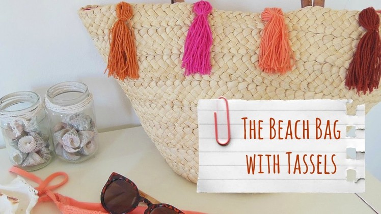 DIY BEACH BAG WITH TASSELS | More_Eli