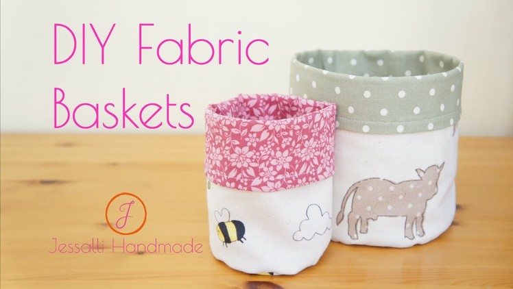 DIY Fabric Baskets