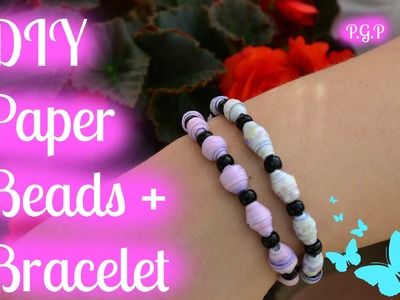 DIY Paper Beads + Bracelet | P.G.P
