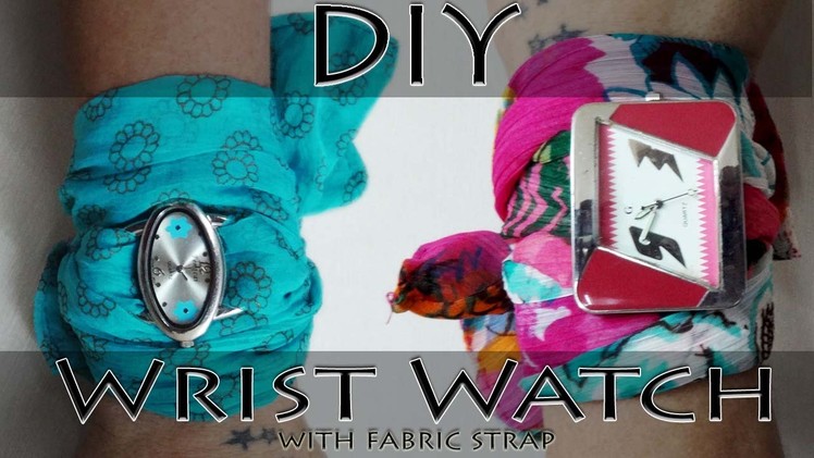 How to make a Fabric Strap watch - DIY Wrist Watch with Fabric Strap (Hindi)