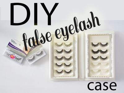 How to make a False Eyelash Storage Case.Holder