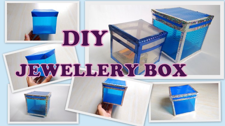 How to make storage. jewellery box from plastic sheets!! DIY 2016 (Redefine craft)