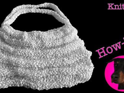 Knitting Bag (How To)