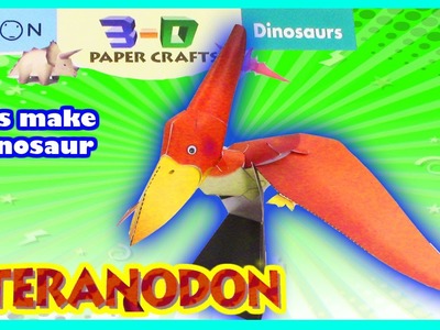 Make Dinosaur Pteranodon 3D Papercraft | DIY Arts Crafts Kumon | MyToyVillage